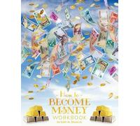 Gary M Douglas How To Become Money Workbook (Tascabile)
