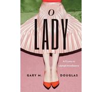Gary M Douglas O Lady (Romanian) (Tascabile)