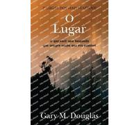 Gary M Douglas O Lugar (Portuguese) (Tascabile)