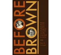 Gary M. Lavergne Before Brown (Tascabile)