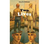 Gary M. Williams Two Lives (Tascabile)