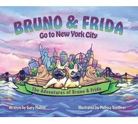 Gary Mallon Adventures of Bruno & Frida - The French Bulldogs (Copertina rigida)