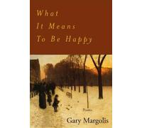 Gary Margolis What It Means To Be Happy (Tascabile)