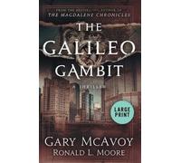 Gary McAvoy Ronald L Moore The Galileo Gambit (Copertina rigida)