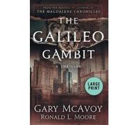 Gary McAvoy Ronald L Moore The Galileo Gambit (Copertina rigida)