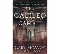 Gary McAvoy Ronald L Moore The Galileo Gambit (Tascabile)