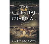 Gary Mcavoy The Celestial Guardian (Copertina rigida)