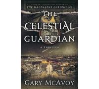 Gary Mcavoy The Celestial Guardian (Tascabile)