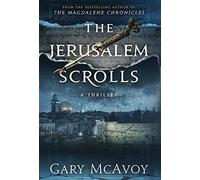 Gary McAvoy The Jerusalem Scrolls (Copertina rigida)