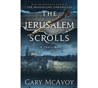 Gary McAvoy The Jerusalem Scrolls (Tascabile)
