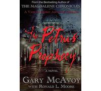 Gary McAvoy The Petrus Prophecy (Copertina rigida)