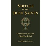 Gary McLoughlin Virtues of the Irish Saints (Copertina rigida)