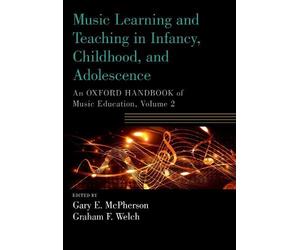 Gary McPherson Music Learning and Teaching in Infancy, Childhood, an (Tascabile)