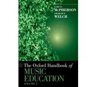 Gary McPherson The Oxford Handbook of Music Education, Volume (Copertina rigida)