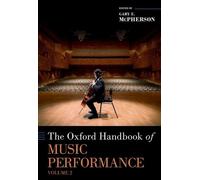 Gary McPherson The Oxford Handbook of Music Performance, Volu (Copertina rigida)