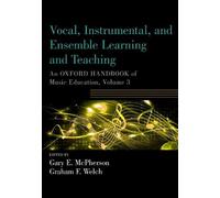 Gary McPherson Vocal, Instrumental, and Ensemble Learning and Teachi (Tascabile)