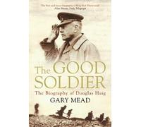 Gary Mead The Good Soldier (Tascabile)