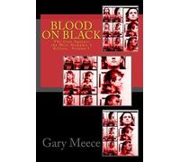 Gary Meece Blood on Black (Tascabile) Case Against the West Memphis 3 Killers