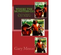 Gary Meece Where The Monsters Go (Tascabile)