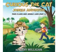 Gary Milligan Curious the Cat (Tascabile)