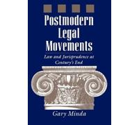 Gary Minda Postmodern Legal Movements (Tascabile)
