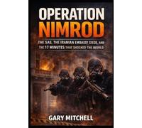 Gary Mitchell Operation Nimrod (Tascabile) Sas: A History of the Regiment