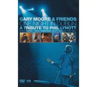 Gary Moore & Friends - One Night in Dublin: a Tribute