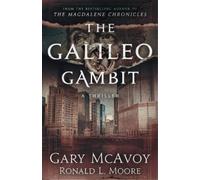 Gary Moore, Ronald L Mcavoy The Galileo Gambit (Tascabile)