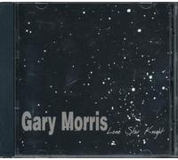 Gary Morris - Lone Star Knight (UK Import)
