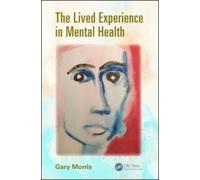 Gary Morris The Lived Experience in Mental Health (Tascabile)