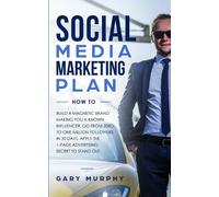 Gary Murphy Social Media Marketing Plan How To (Tascabile)