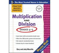 Gary Muschla Practice Makes Perfect Multiplication and Division (Tascabile)