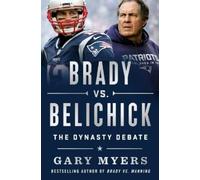 Gary Myers Brady vs. Belichick (Copertina rigida)