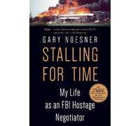 Gary Noesner Stalling for Time (Tascabile)