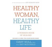 Gary Null Healthy Woman, Healthy Life (Tascabile)