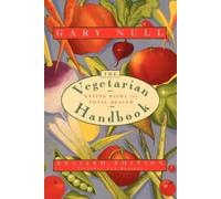 Gary Null The Vegetarian Handbook (Tascabile)