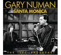 Gary Numan Santa Monica: The 1980 Broadcast (CD) Album