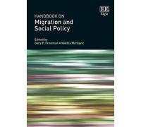 Gary P. Freeman Handbook on Migration and Social Policy (Copertina rigida)
