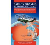 Gary Patterson Barack Obama's Ultimate End Game (Tascabile)