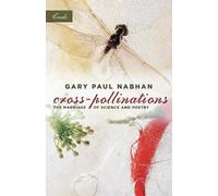 Gary Paul Nabhan Cross-Pollinations (Tascabile) Credo
