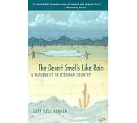 Gary Paul Nabhan The Desert Smells Like Rain (Tascabile)