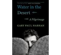 Gary Paul Nabhan Water in the Desert (Copertina rigida)