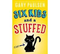 Gary Paulsen Six Kids and a Stuffed Cat (Copertina rigida)