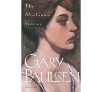 Gary Paulsen The Madonna Stories (Tascabile)