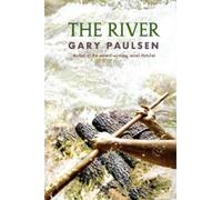 Gary Paulsen The River (Copertina rigida) Hatchet Adventure