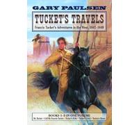 Gary Paulsen Tucket's Travels (Tascabile) Francis Tucket Books