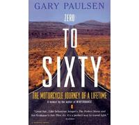 Gary Paulsen Zero to Sixty (Tascabile)