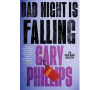 Gary Phillips Bad Night Is Falling (Tascabile)