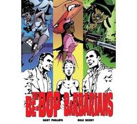 Gary Phillips Dale Berry The Be-Bop Barbarians (Copertina rigida)