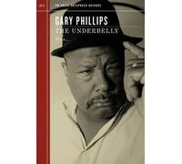 Gary Phillips The Underbelly (Tascabile)